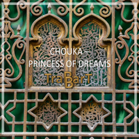 Chouka - Princess of Dreams